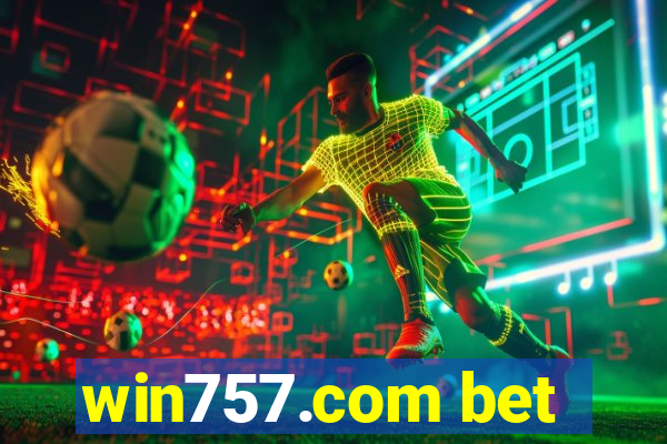 win757.com bet